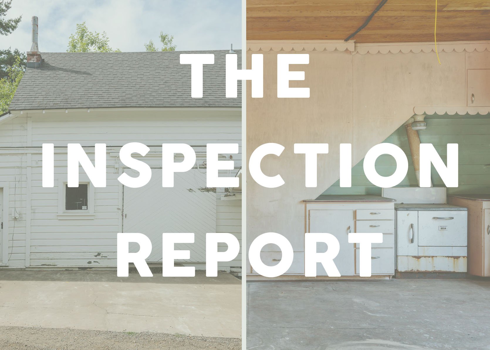 Our Guest Cottage Inspection Report  – WHAT IS WRONG WITH HER???